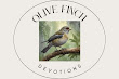 Olive Finch Devotions